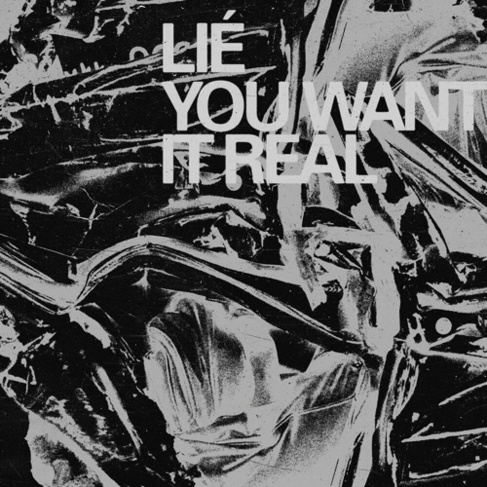 Lie - You Want It Real [CD]
