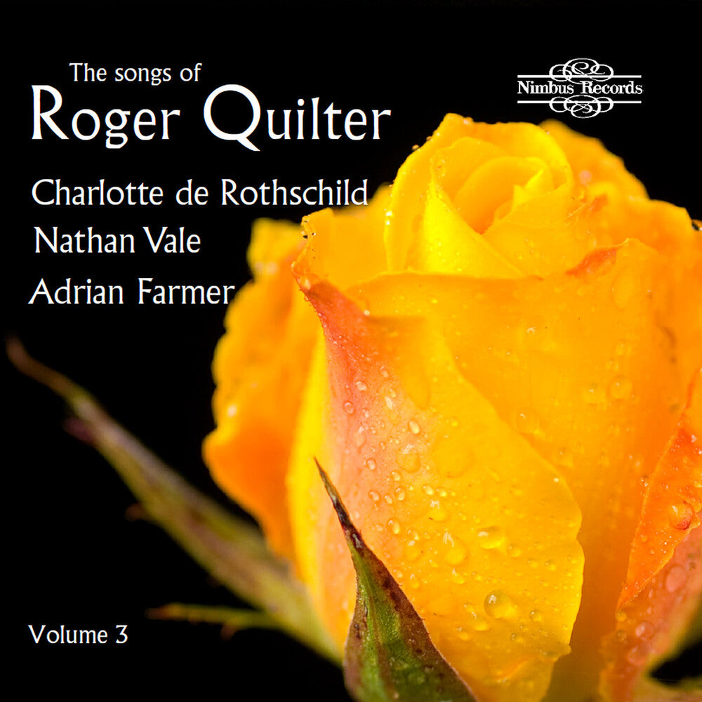 Quilter / Rothschild / Farmer - Songs of Roger Quilter 3 [CD]