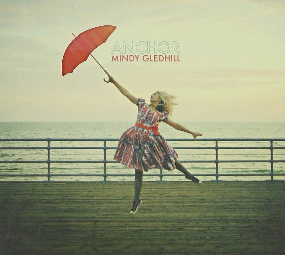 Mindy Gledhill - Anchor [CD]