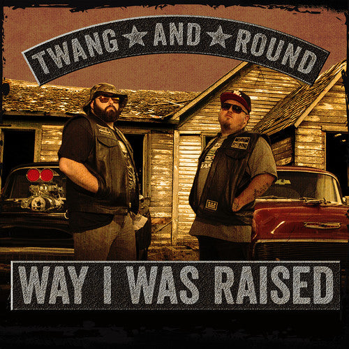 Twang & Round - Way I Was Raised [CD] [New]