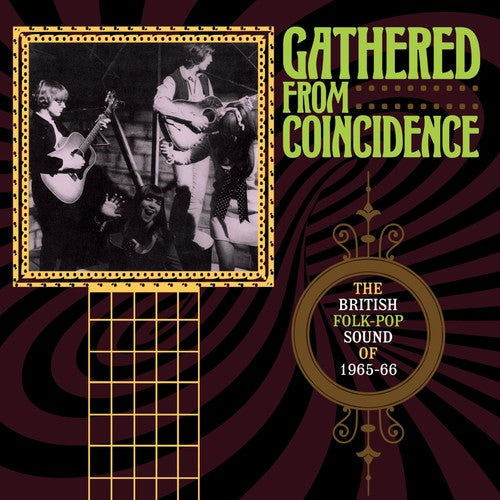 Gathered From Coincidence British Folk-Pop Sound - Gathered From Coincidence: British Folk-Pop Sound Of 1965-1966 / Various [CD]