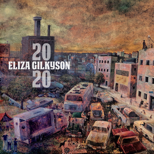 Eliza Gilkyson - 2020 [CD] [New CD]
