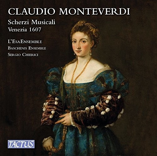 Monteverdi / Baschenis Ensemble - Scherzi Musicali Music CD