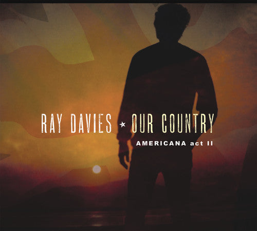 Ray Davies - Our Country: Americana Act 2 [CD] [New CD]