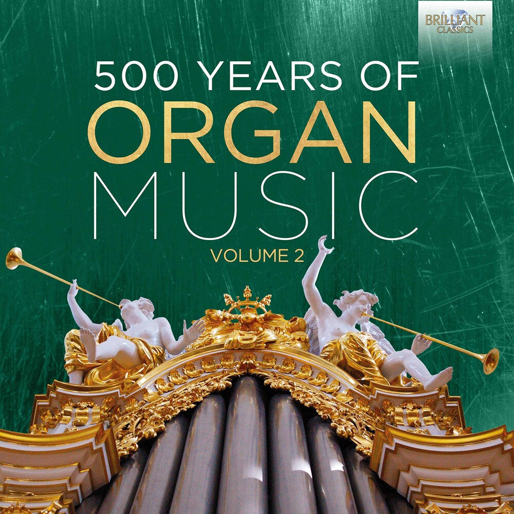 500 Years Of Organ Music 2 / Various Box - 500 Years of Organ Music 2 Music CD