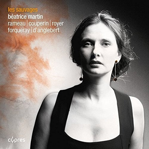 Rameau / Forqueray / Couperin - Les Sauvages Music CD
