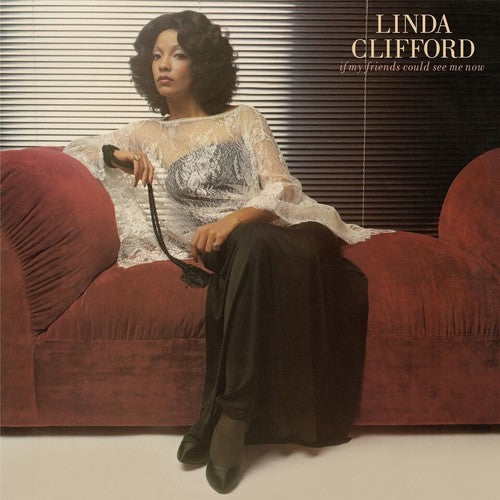 Linda Clifford - If My Friends Could See Me Now [CD]
