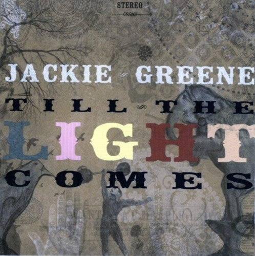 Jackie Greene - Till The Light Comes [CD]