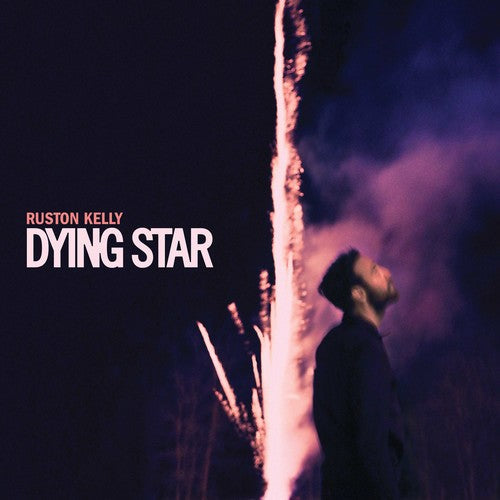Ruston Kelly - Dying Star [2LP] [New Vinyl]