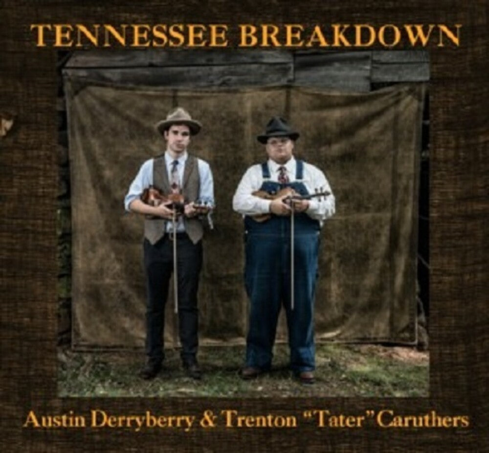 Austin Derryberry / Trenton Tater Caruthers - Tennessee Breakdown Music CD