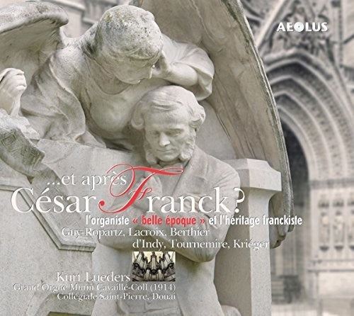 Lueders - Et Apres Cesar Franck Music CD