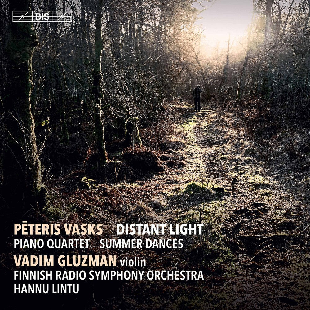 Vasks / Gluzman / Finnish Radio Symphony Orch - Distant Light / Piano Quartet [CD]