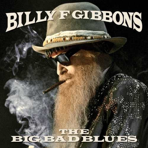 Billy F Gibbons - The Big Bad Blues [LP] [New Vinyl]