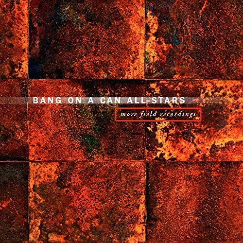 Brian Eno & Bang On A Can - More Field [2 CD]