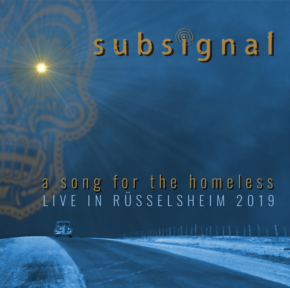 Subsignal - A Song For The Homeless - Live In Russelsheim 2019 Music CD