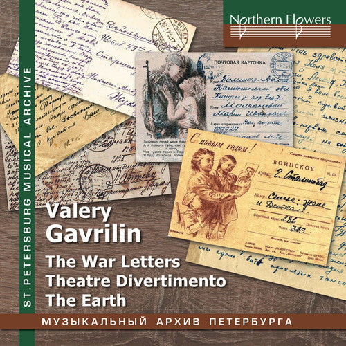 Albina Shulgina / Choir & Orch Of Leningrad Radio - Valery Gavrilin: War Letters; Theatre Divertimento; The Earth [CD]