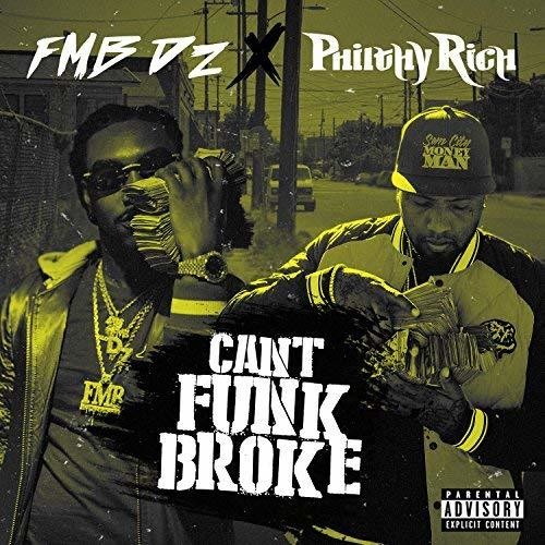 Fmb Dz & Philthy Rich - Can't Funk Broke [Digipak] [New]