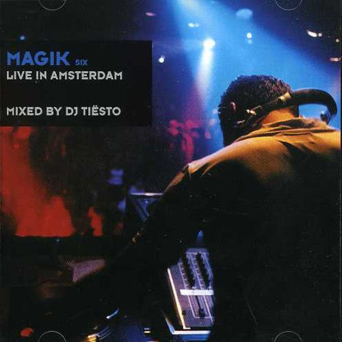 Tiesto - Magik Vol. 6: Live In Amsterdam [CD]