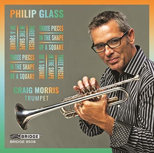 Glass / Morris - Three Pieces in the Shape of a Square Music CD