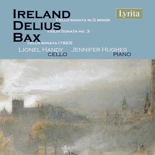 Bax / Handy / Hughes - British Cello Sonatas Music CD