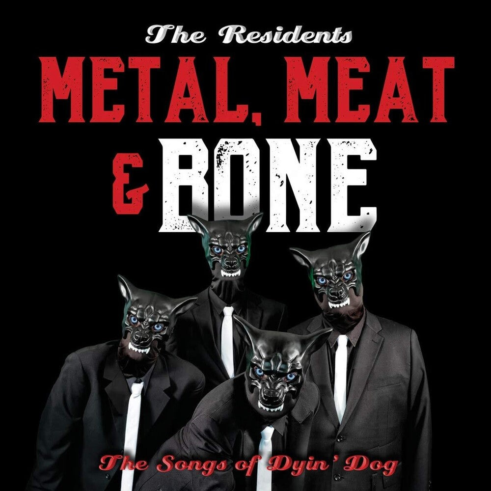 Resindents - Metal Meat & Bone: The Songs Of Dyin' Dog [CD]