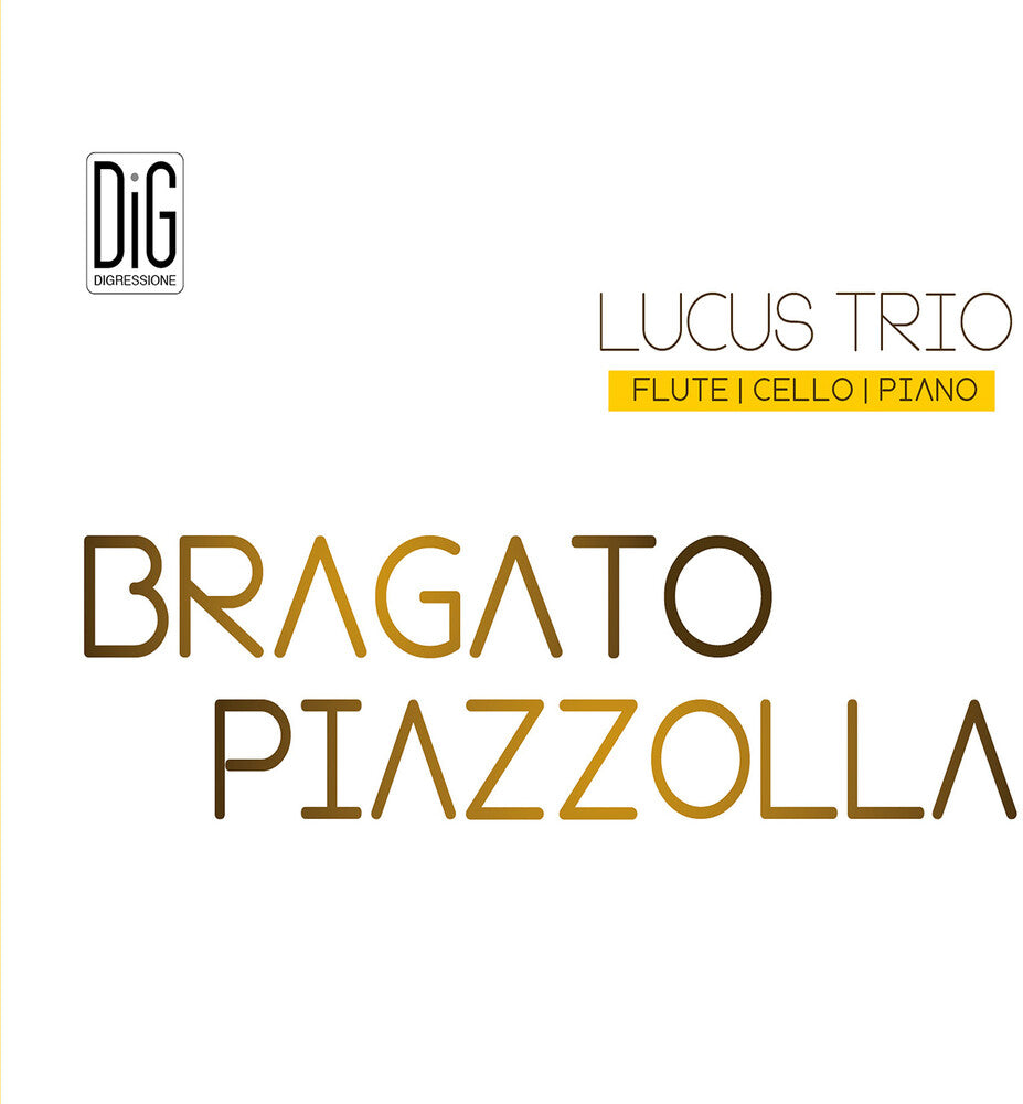 Bragato / Lucus Trio - Bragato & Piazzolla Music CD