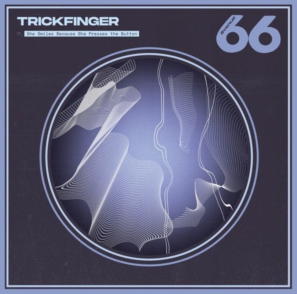Trickfinger - She Smiles Because She Presses The Button [CD]