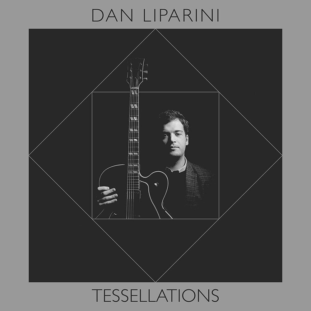 Dan Liparini - Tessellations Music CD