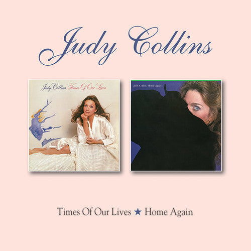 Judy Collins - Times Of Our Lives / Home Again Music CD