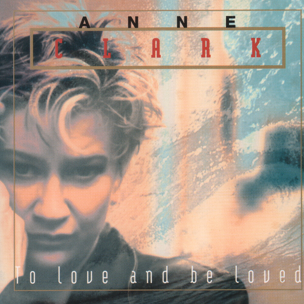 Anne Clark - To Love And Be Loved Music CD