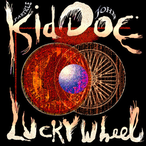 Kid Doe (Particle Kid & John Doe) - Lucky Wheel [Indie Exclusive Small Business Saturday] [New Vinyl]
