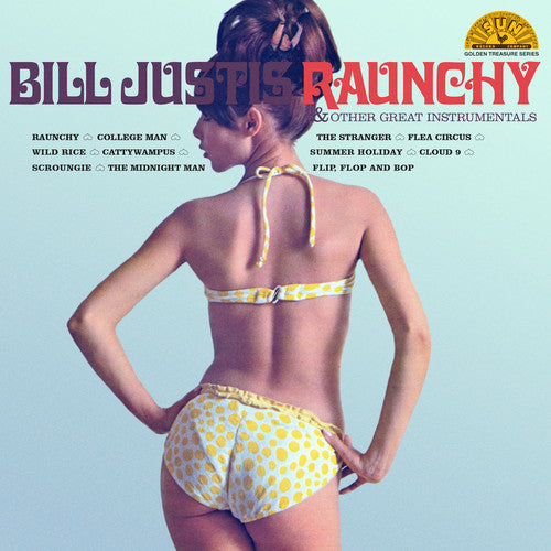 Bill Justis - Raunchy & Other Great Instrumentals [Indie Exclusive Limited Edition Yellow LP] [New Vinyl]