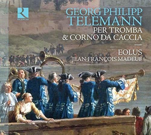Telemann / Ensemble Eolus / Madeuf - Per la Tromba & Corno Da Caccia [CD]