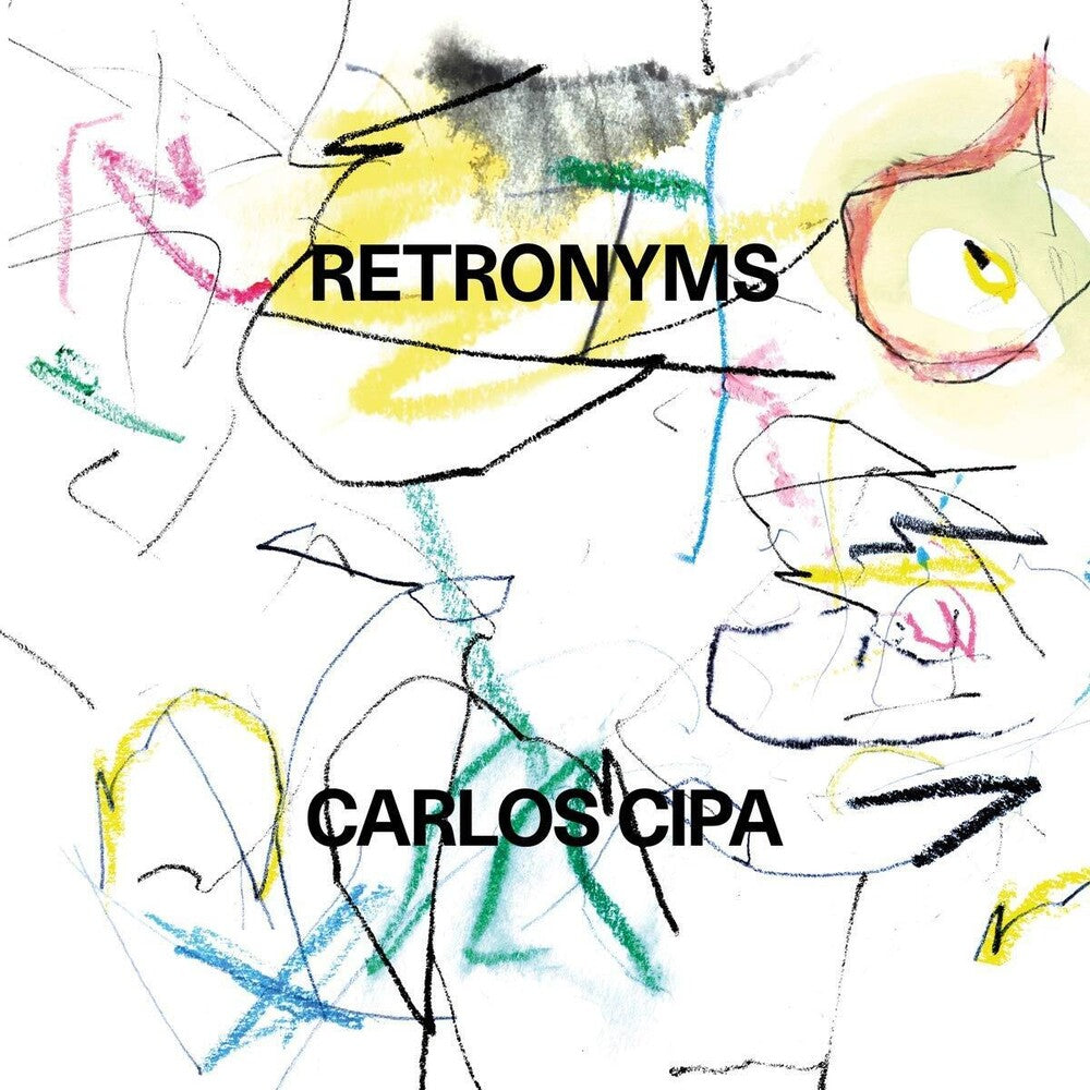Carlos Cipa - Retronyms [Digipak]