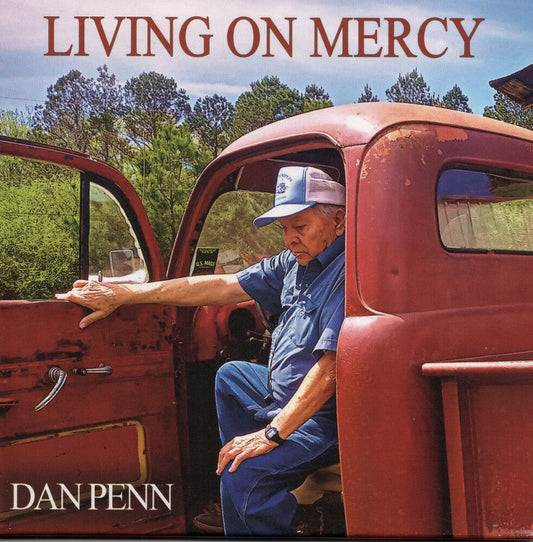 Dan Penn - Living On Mercy [CD] [New CD]