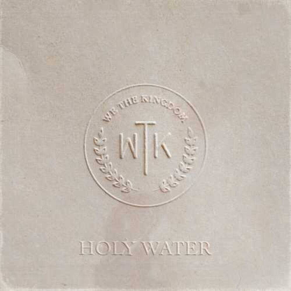 We The Kingdom - Holy Water [CD]