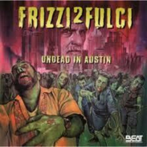 Fabio Frizzi Ita - Frizzi 2 Fulci: Undead in Austin Music CD