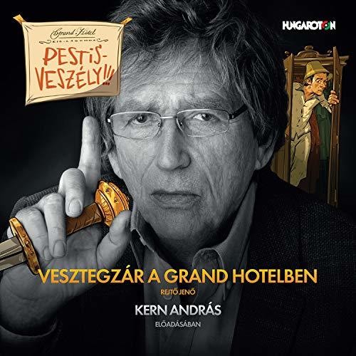 Jeno Rejto / Kern,Andras - Vesztegzar a Grand Hotelben Music CD