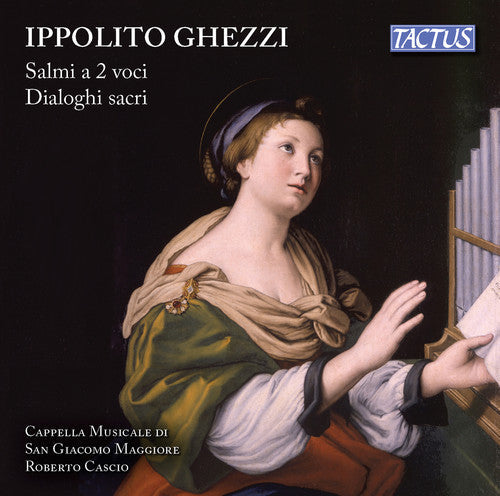 Ghezzi / Cascio / Cigna - Salmi a Due Voci / Dialogi Sagri [2 CD]