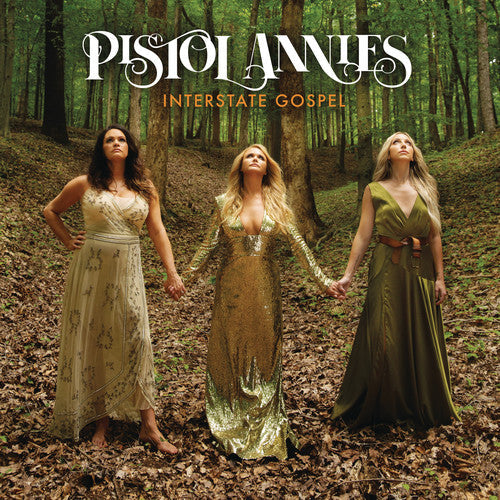 Pistol Annies - Interstate Gospel [LP] [New Vinyl]