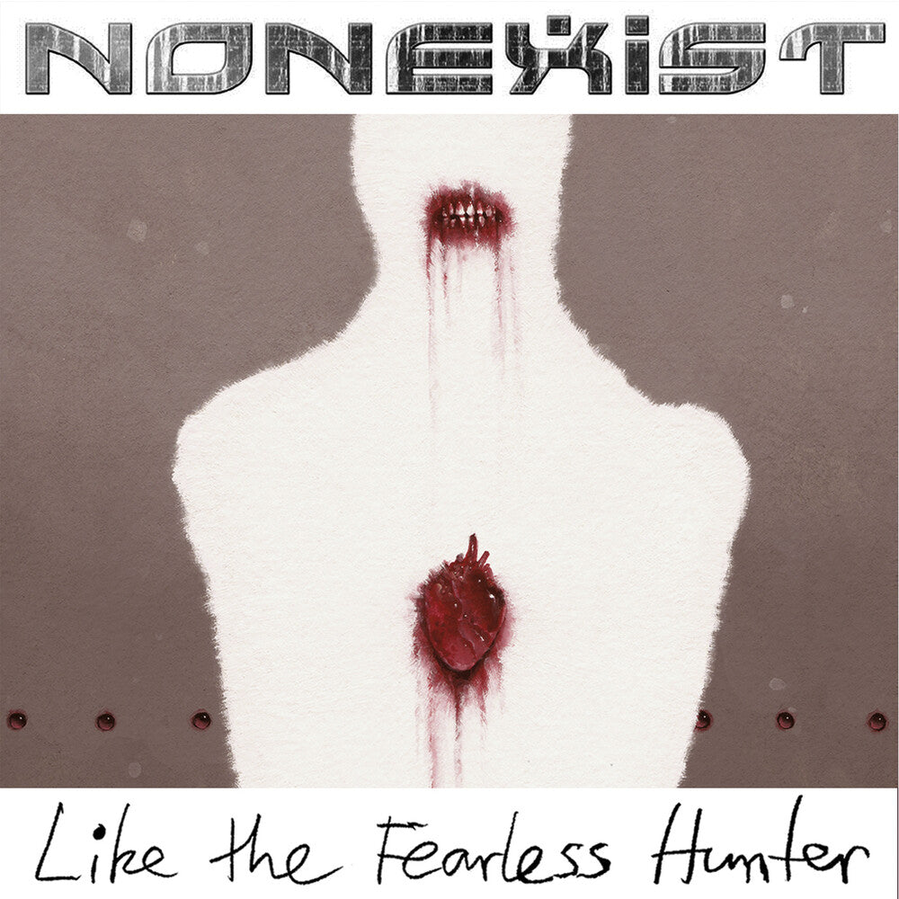 Nonexist - Like The Fearless Hunter [LP] Vinyl Record
