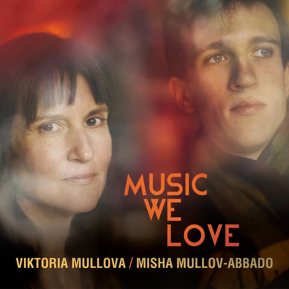 Viktoria Mullova / Mullov-Abbado,Misha - Music We Love [CD]