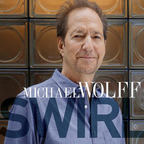 Michael Wolff - Swirl [CD]