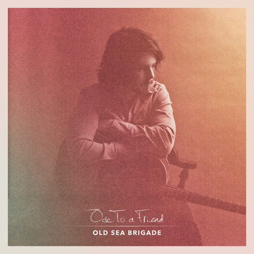 Old Sea Brigade - Ode to a Friend [CD]
