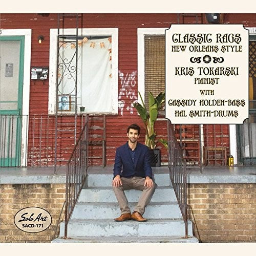 Kris Tokarski - Classic Rags New Orleans Style [CD]