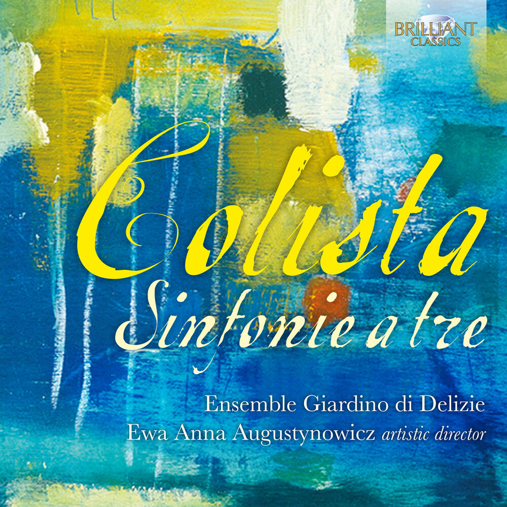 Colista / Ensemble Giardino Di Delizie - Sinfonie a Tre Music CD