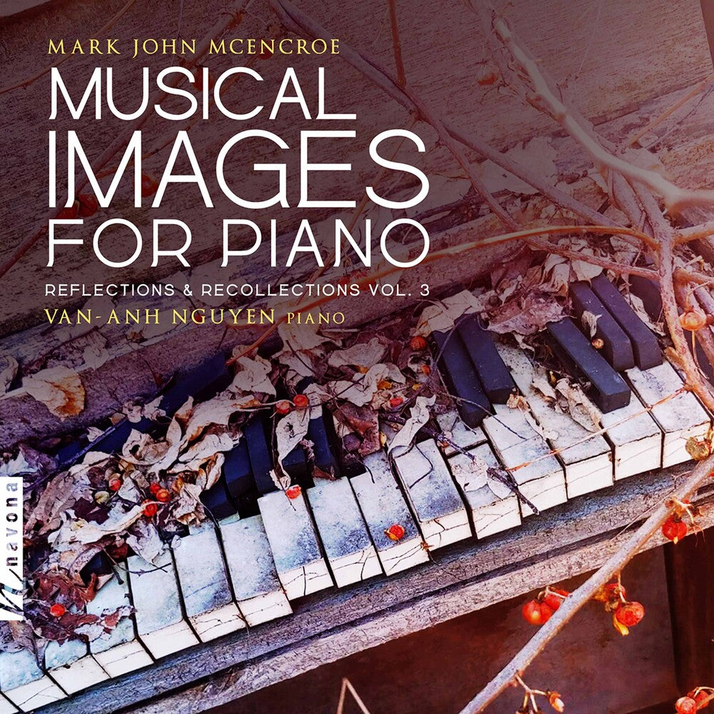 Mcencroe / Nguyen - Musical Images for Piano Music CD