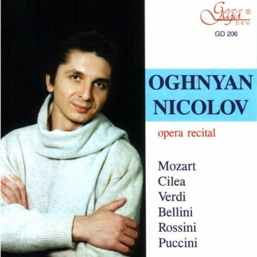 Oghnyan Nicolov - Opera Recital [CD]