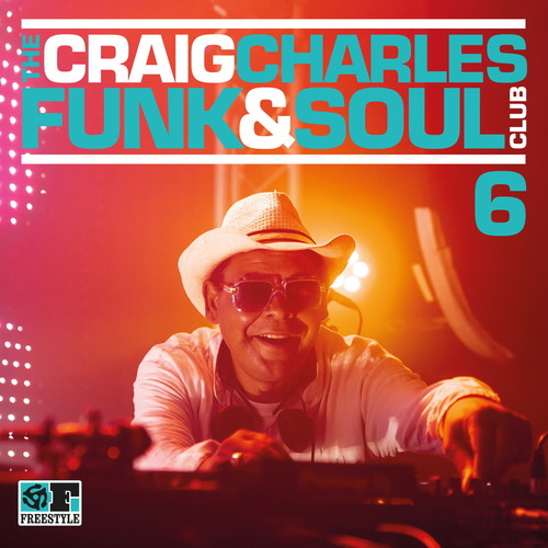 Craig Charles Funk & Soul Club Vol 6 / Various - Craig Charles Funk & Soul Club Vol. 6 Music CD