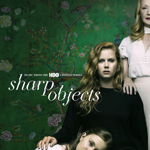 Sharp Objects [HBO Series] - Sharp Objects: Music from the HBO Limited Series [Soundtrack]